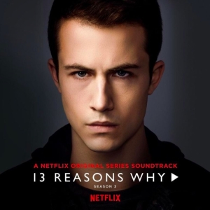 13 Reasons Why: Season 3