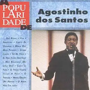 A Popularidade de Agostinho dos Santos