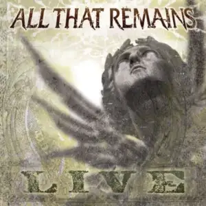 All That Remains (Live)