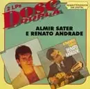 Dose Dupla: Almir Sater e Renato Andrade