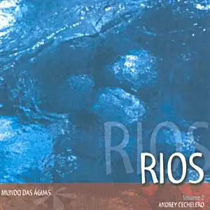 Mundo Das Águas - Rios