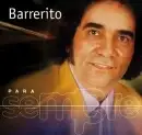 Para Sempre: Barrerito