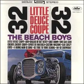 Little Deuce Coupe / All Summer Long