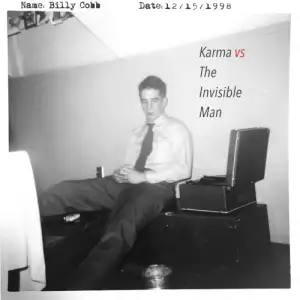 Karma vs The Invisible Man