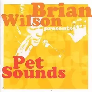 Brian Wilson Presents Pet Sounds Live