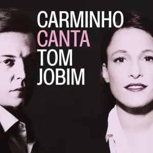 Carminho Canta Tom Jobim