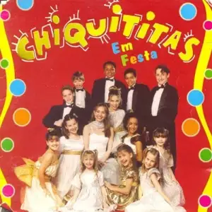 Chiquititas em Festa