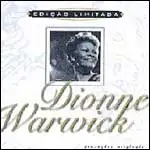 Edição Limitada: Dionne Warwick