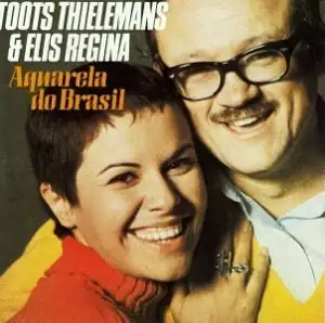 Toots Thielemans & Elis Regina