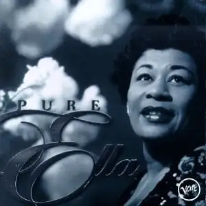 Pure Ella: The Very Best of Ella Fitzgerald