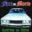 Quadrilha Da Morte