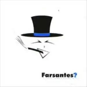 Farsantes?