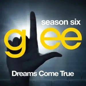 Glee: The Music, Dreams Come True