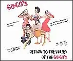 Return To The Valley Of The Go-Go's