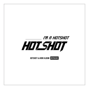 I'M A HOTSHOT