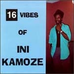 16 Vibes of Ini Kamoze