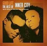 Good Life: The Best of Inner City