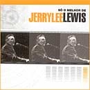 Raros Collection - Só O Melhor De - Jerry Lee Lewis