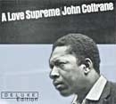 A Love Supreme (Deluxe Edition)