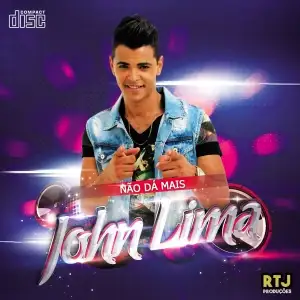 John Lima , Não dá mais