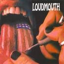 Loudmouth