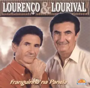 Lourenço e Lourival Franguinho Na Panela