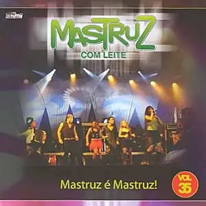 Mastruz é Mastruz: ao Vivo