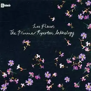 Les Fleurs the Minnie Riperton Anthology