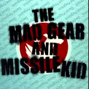 The Mad Gear and Missile Kid