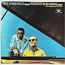 Nat King Cole Sings / George Shearing Plays