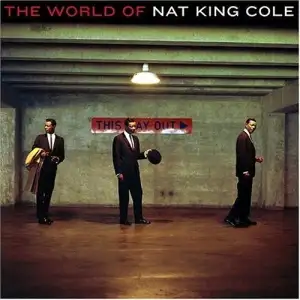 The World of Nat King Cole