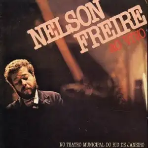 Nelson Freire: ao Vivo