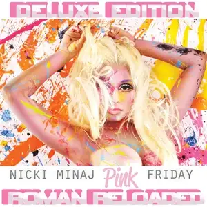 Pink Friday: Roman Reloaded (Deluxe Edition)