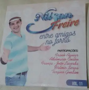 Nilson Freire entre amigos no forró