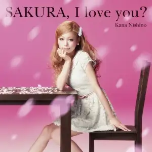 SAKURA, I love you?