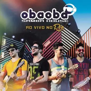 Oba Oba Samba House - Ao Vivo no Rio