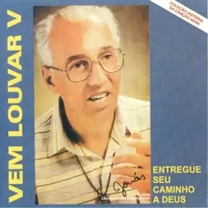 Vem Louvar V - Entregue Seu Caminho a Deus