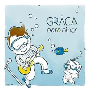 Graça Para Ninar