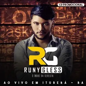 Runy Gless o Índio da Seresta