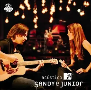 Acústico MTV: Sandy & Junior