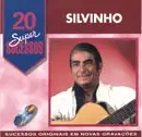 20 Supersucessos - Silvinho