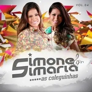 Simone e Simaria As Coleguinhas (vol.4)