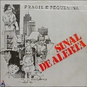 Frágil e Pequenina