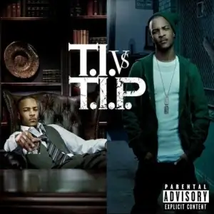 T.I. vs. T.I.P.