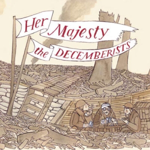 Her Majesty the Decemberists