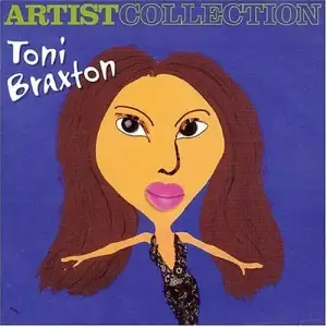 Artist Collection: Toni Braxton