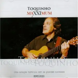 Maxximum: Toquinho