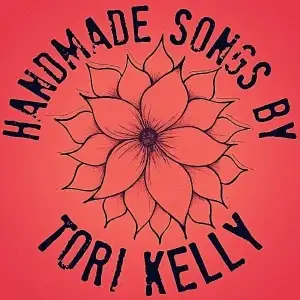 Handmade Songs By Tori Kelly - EP