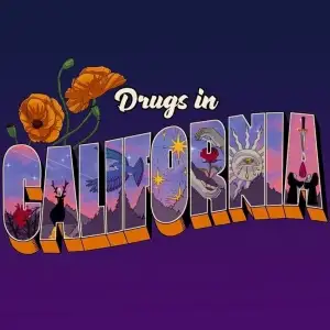 Drugs in California