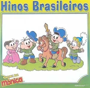 Turma da Mônica: Hinos Brasileiros